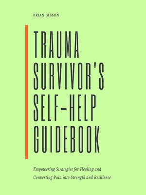 cover image of Trauma Survivor's Self-Help Guidebook
